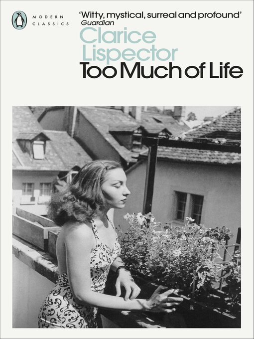 Title details for Too Much of Life by Clarice Lispector - Available
